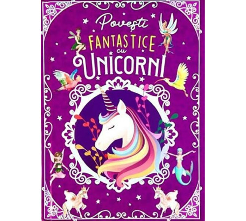  carte "povesti fantastice cu unicorni" (ro)