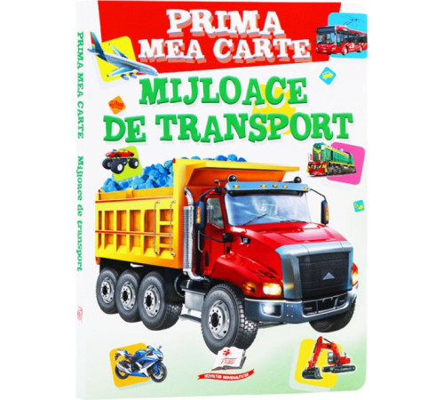  prima mea carte. mijloace de transport (ro)