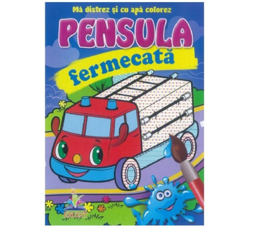 Pensula fermecata. Masina pompieri. Ma distrez si cu apa colorez  pensula fermecata. masina pompieri. ma distrez si cu apa colorez