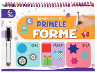  Învață să scrii! "primele forme"